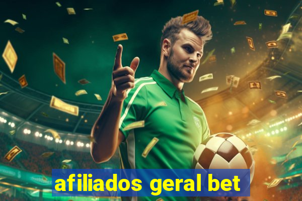 afiliados geral bet